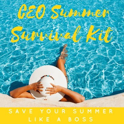 CEO Summer Survival Kit